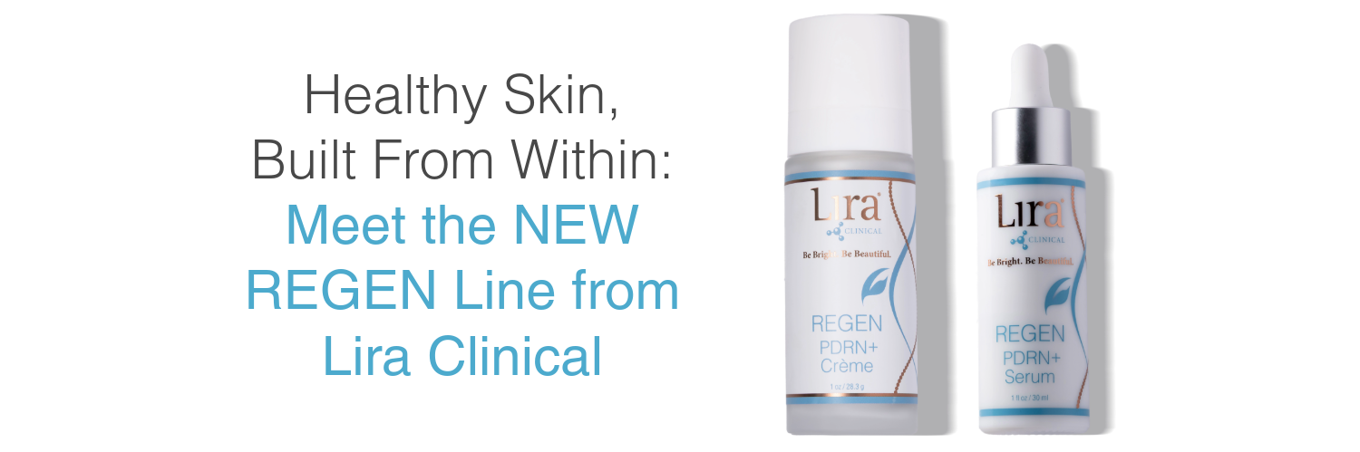 Healthy Skin, Built From Within: Meet the NEW REGEN Line from Lira Clinical