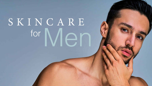 Skincare for Men